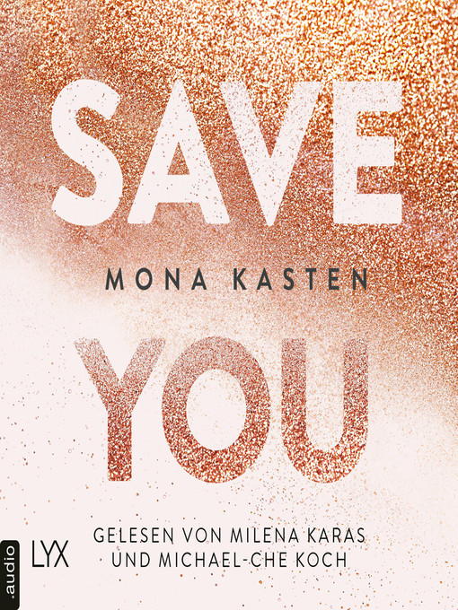 Title details for Save You--Maxton Hall Reihe, Band 2 by Mona Kasten - Wait list